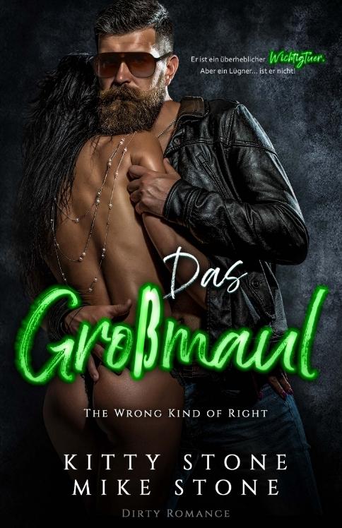 Cover-Bild The Wrong kind of Right - Das Großmaul