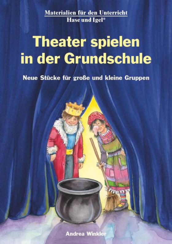 Cover-Bild Theater spielen in der Grundschule
