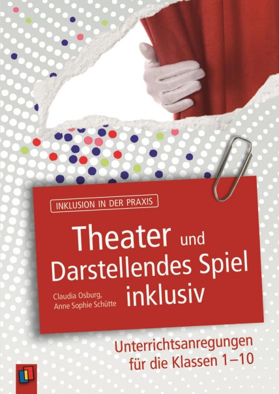 Cover-Bild Theater und Darstellendes Spiel inklusiv