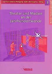 Cover-Bild Theater und Medien an der Jahrhundertwende