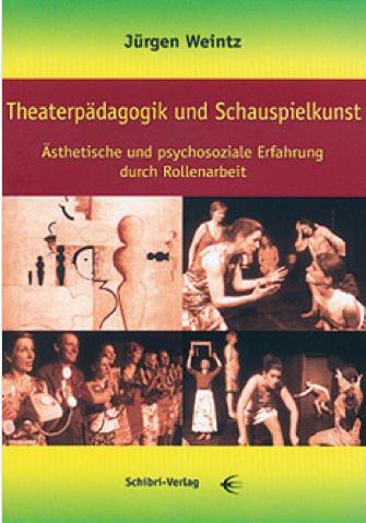 Cover-Bild Theaterpädagogik und Schauspielkunst