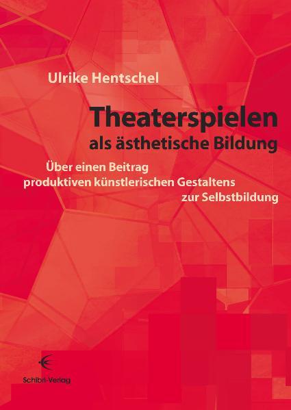 Cover-Bild Theaterspielen als ästhetische Bildung