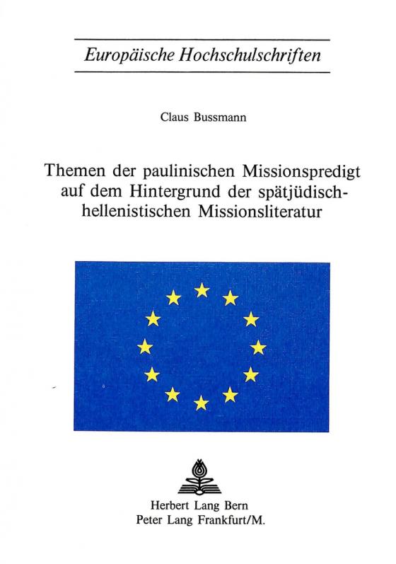 Cover-Bild Themen der paulinischen Missionspredigt auf dem Hintergrund der spätjüdisch-hellenistischen Missionsliteratur