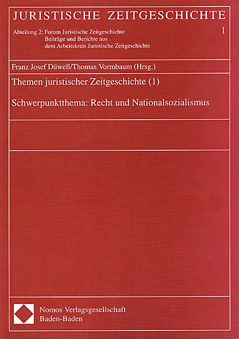 Cover-Bild Themen juristischer Zeitgeschichte (1)