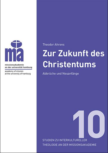 Cover-Bild Theodor Ahrens Zur Zukunft des Christentums