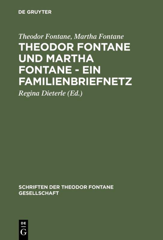 Cover-Bild Theodor Fontane und Martha Fontane - Ein Familienbriefnetz
