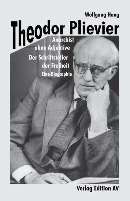 Cover-Bild Theodor Plievier - Anarchist ohne Adjektive