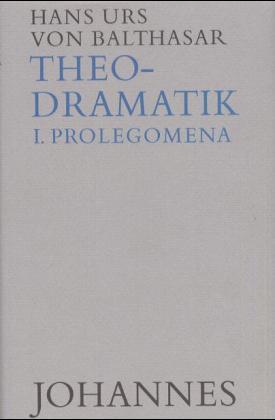 Cover-Bild Theodramatik. 5 Bde / Prolegomena