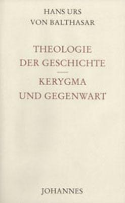 Cover-Bild Theologie der Geschichte / Kerygma und Gegenwart