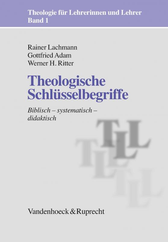 Cover-Bild Theologische Schlüsselbegriffe