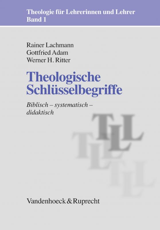 Cover-Bild Theologische Schlüsselbegriffe