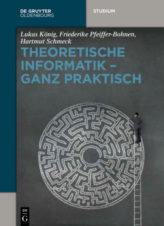 Cover-Bild Theoretische Informatik - ganz praktisch