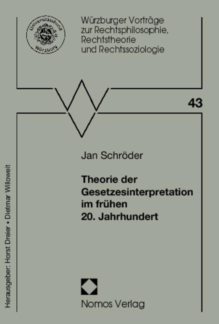 Cover-Bild Theorie der Gesetzesinterpretation im frühen 20. Jahrhundert