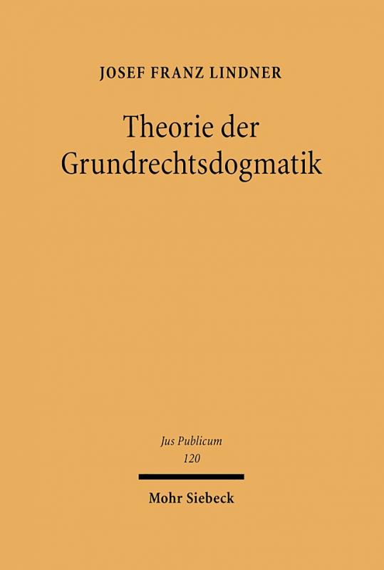 Cover-Bild Theorie der Grundrechtsdogmatik