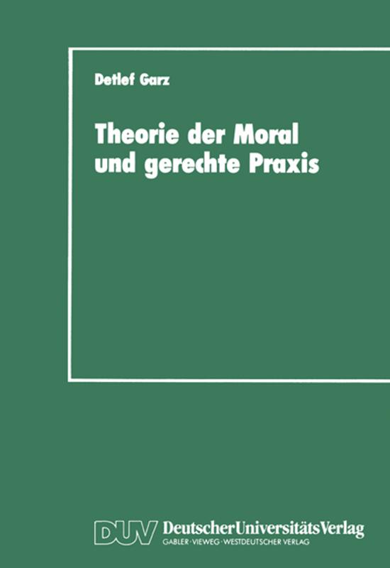 Cover-Bild Theorie der Moral und gerechte Praxis