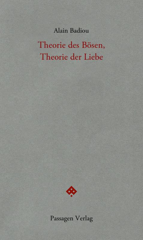 Cover-Bild Theorie des Bösen, Theorie der Liebe