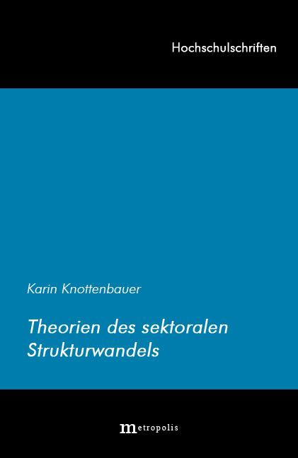 Cover-Bild Theorien des sektoralen Strukturwandels