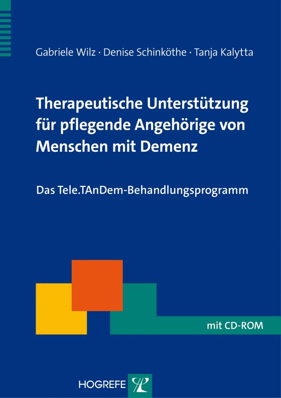 Cover-Bild Therapeutische Unterstützung für pflegende Angehörige von Menschen mit Demenz