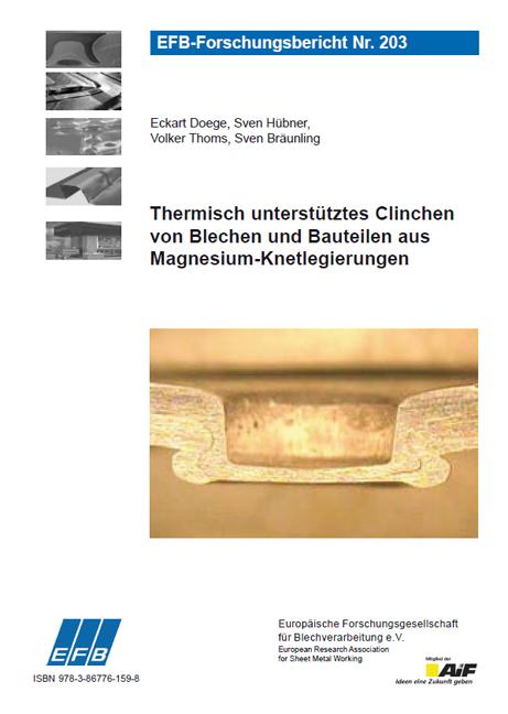 Cover-Bild Thermisch unterstütztes Clinchen von Blechen und Bauteilen aus Magnesium-Knetlegierungen