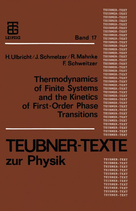 Cover-Bild Thermodynamics of Finite Systems and the Kinetics of First-Order Phase Transitions