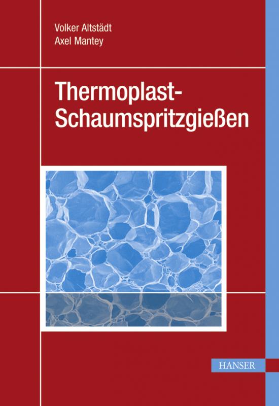 Cover-Bild Thermoplast-Schaumspritzgießen