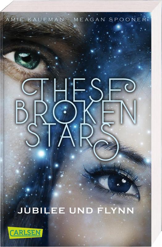 Cover-Bild These Broken Stars. Jubilee und Flynn (Band 2)