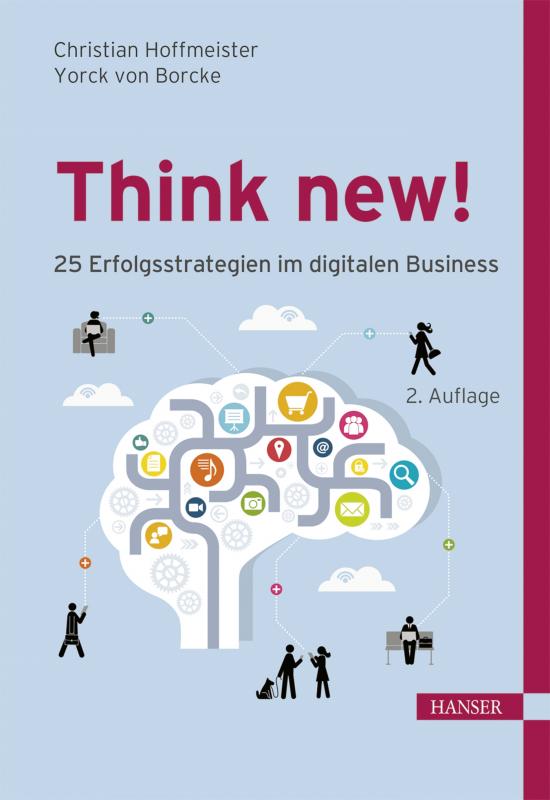 Cover-Bild Think new! 25 Erfolgsstrategien im digitalen Business