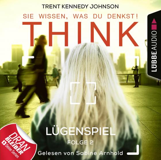 Cover-Bild THINK: Sie wissen, was du denkst! - Folge 02