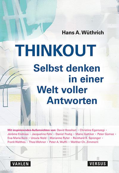 Cover-Bild THINKOUT – Selbst denken in einer Welt voller Antworten