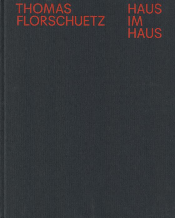 Cover-Bild Thomas Florschuetz: Haus im Haus