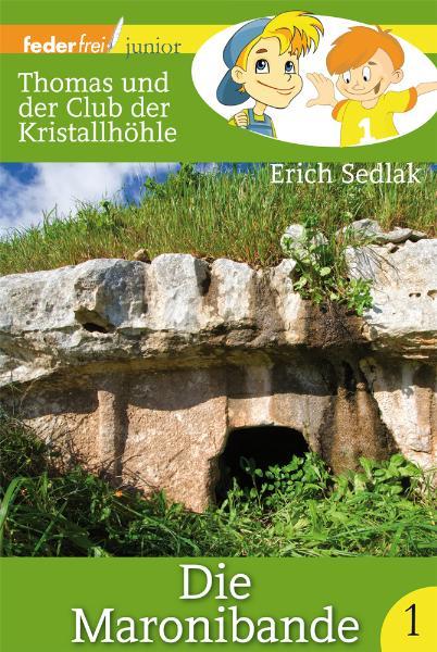 Cover-Bild Thomas und der Club der Kristallhöhle