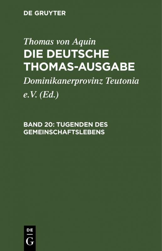 Cover-Bild Thomas von Aquin: Die deutsche Thomas-Ausgabe / Tugenden des Gemeinschaftslebens