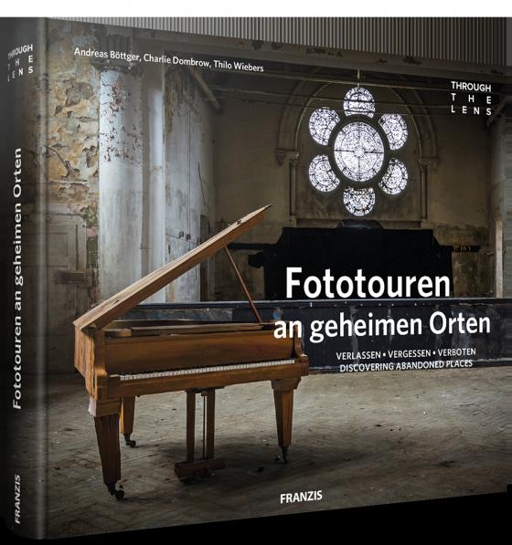 Cover-Bild through the lens - Fototouren an geheimen Orten