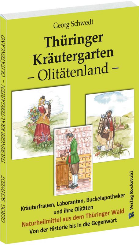 Cover-Bild Thüringer Kräutergarten – Olitätenland