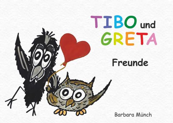 Cover-Bild TIBO und GRETA - Freunde