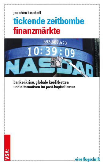 Cover-Bild Tickende Zeitbombe Finanzmärkte