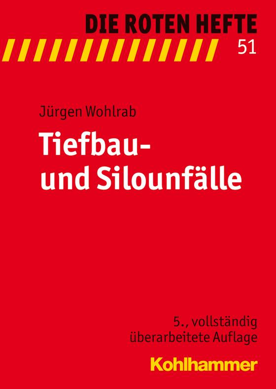 Cover-Bild Tiefbau- und Silounfälle