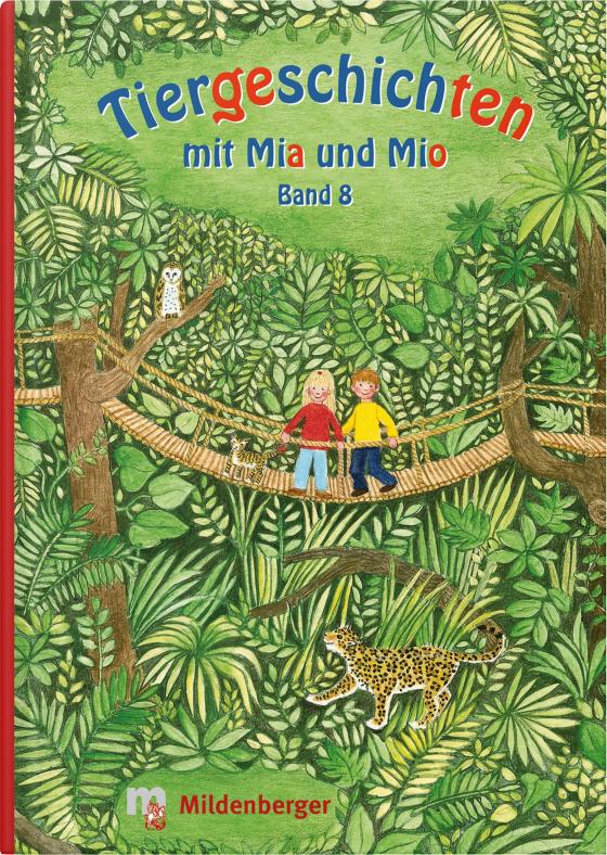 Cover-Bild Tiergeschichten mit Mia und Mio – Band 8