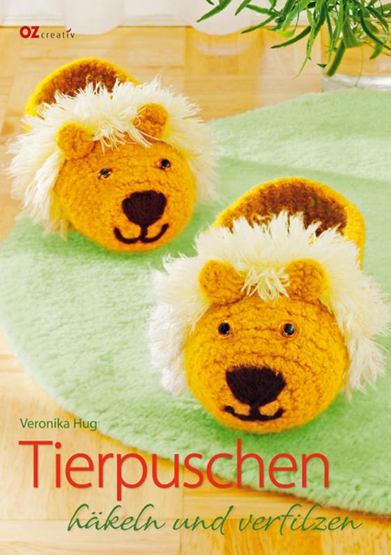 Cover-Bild Tierpuschen häkeln und verfilzen