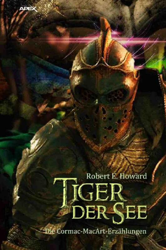 Cover-Bild TIGER DER SEE - DIE CORMAC-MAC-ART-ERZÄHLUNGEN