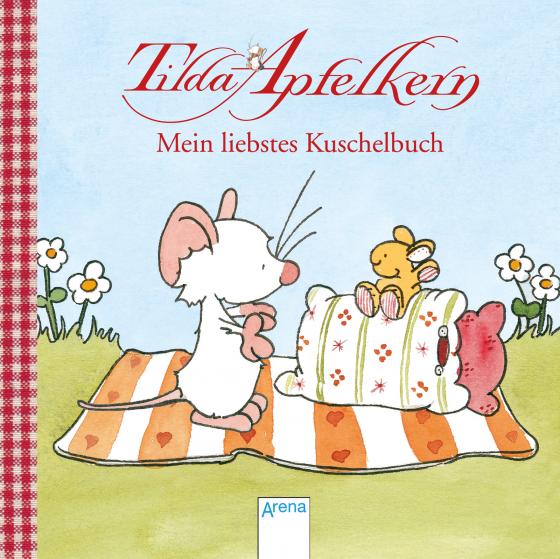 Cover-Bild Tilda Apfelkern. Mein liebstes Kuschelbuch