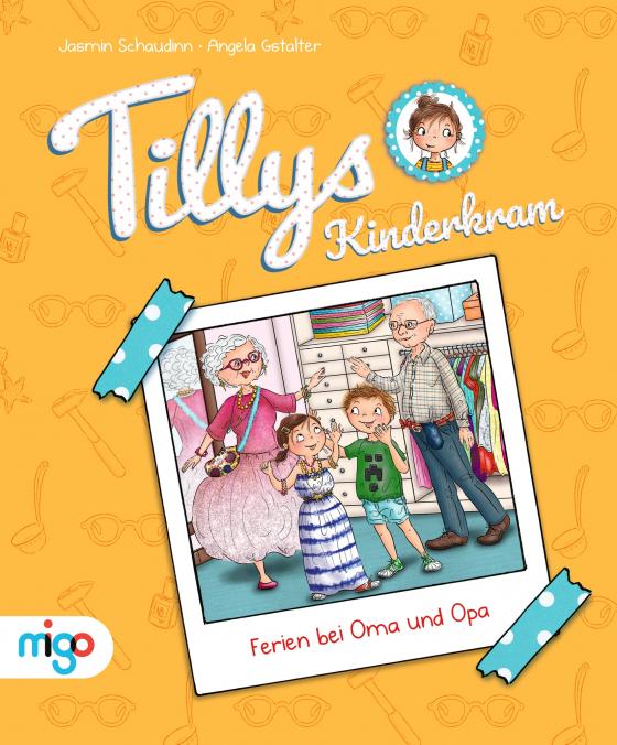 Cover-Bild Tillys Kinderkram. Ferien bei Oma und Opa