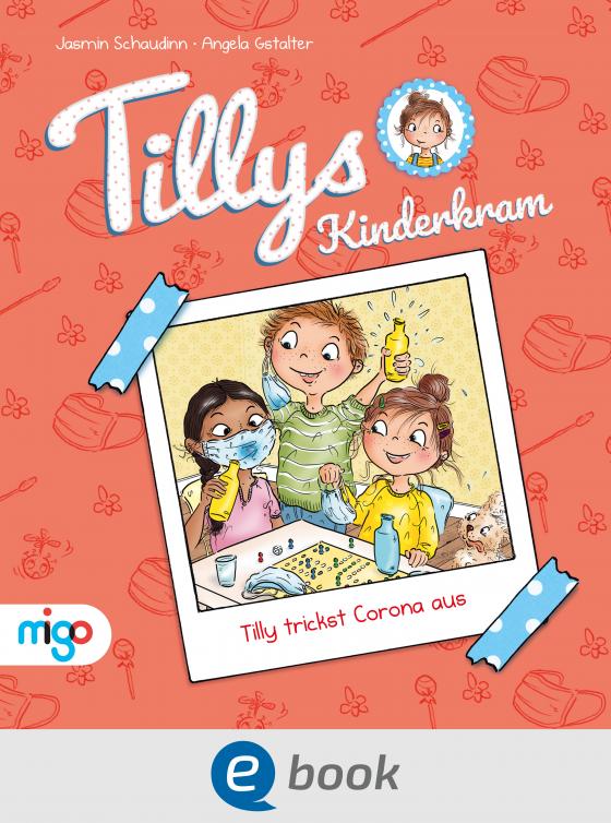 Cover-Bild Tillys Kinderkram. Tilly trickst Corona aus