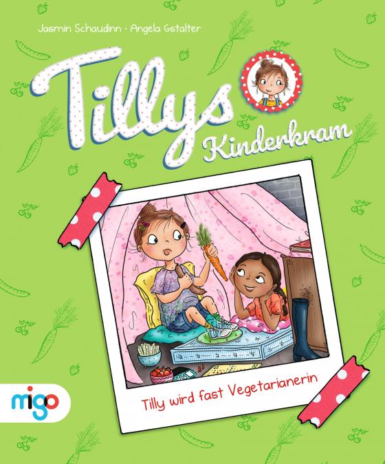 Cover-Bild Tillys Kinderkram. Tilly wird fast Vegetarianerin