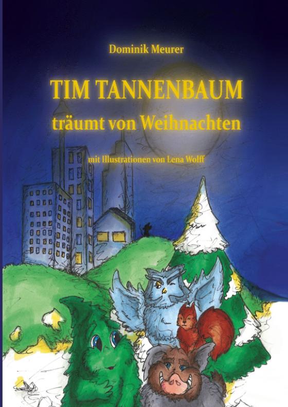 Cover-Bild Tim Tannenbaum träumt von Weihnachten