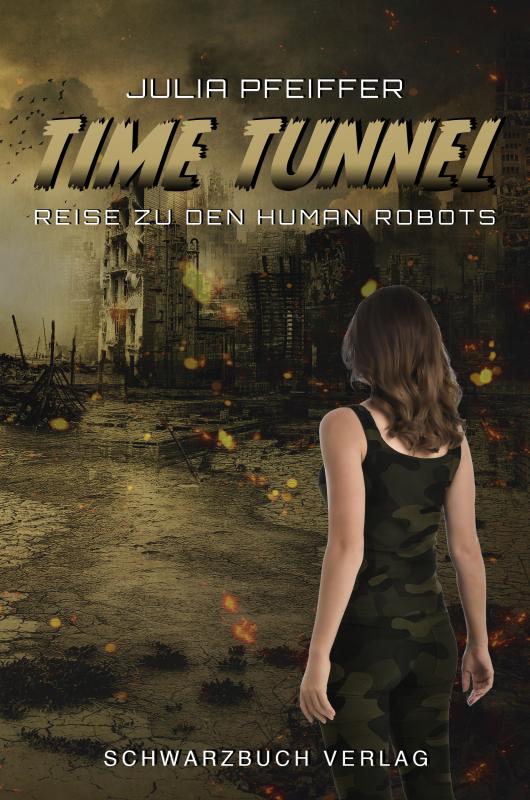Cover-Bild Time Tunnel: Reise zu den Human Robots