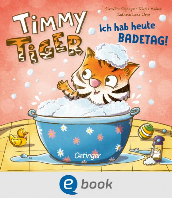 Cover-Bild Timmy Tiger. Ich hab heute Badetag!