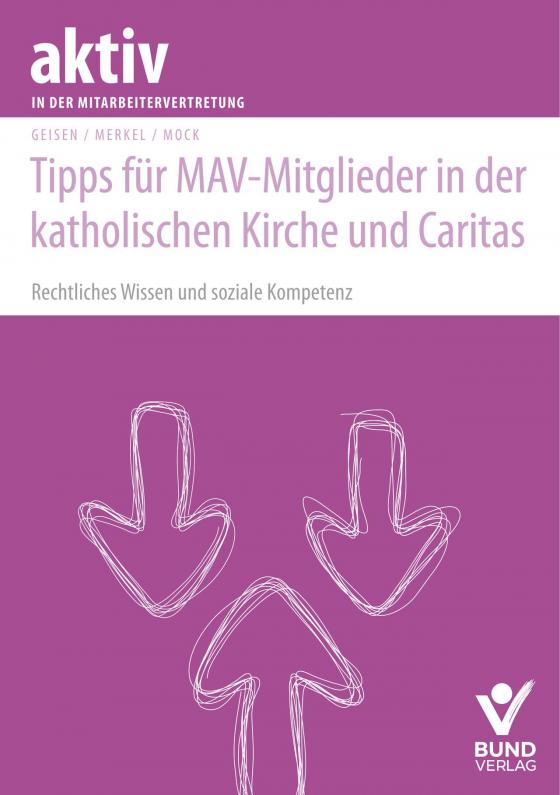 Cover-Bild Tipps für MAV-Mitglieder in der katholischen Kirche und Caritas