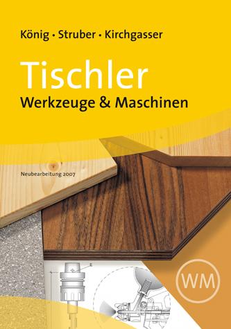 Cover-Bild Tischler - Werkzeuge & Maschinen (alte Ausgabe)