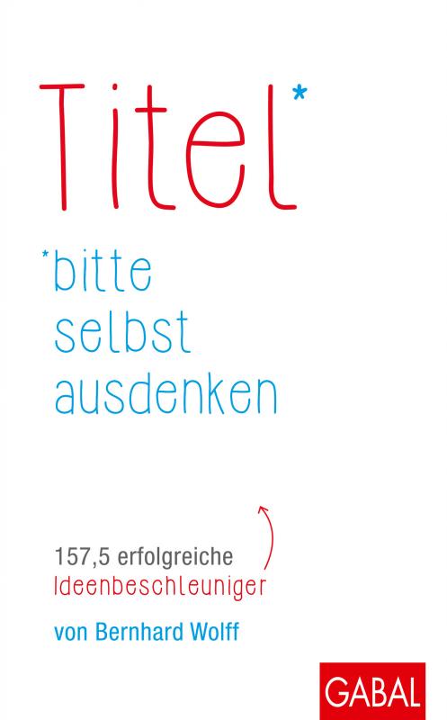 Cover-Bild Titel bitte selbst ausdenken